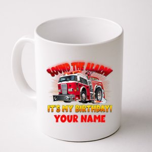 Custom Name Funny Sound The Alarm It's My Birthday Firetruck Coffee Mug