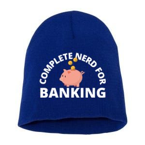 Complete Nerd For Banking Banker Cute Gift Short Acrylic Beanie