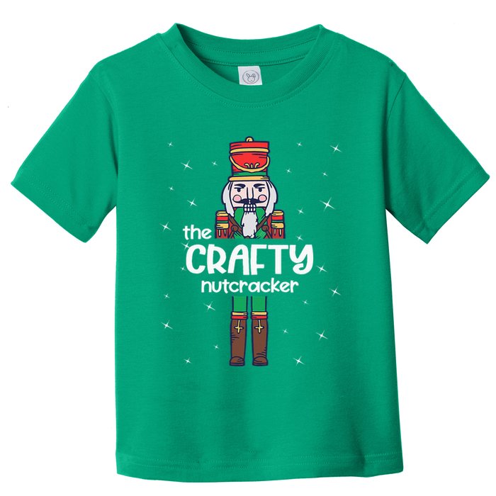 Crafty Nutcracker Family Matching Toddler T-Shirt