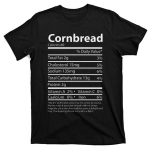 Cornbread Nutrition Facts Funny Thanksgiving Food T-Shirt