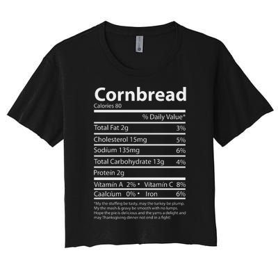 Cornbread Nutrition Facts Funny Thanksgiving Food Women's Crop Top Tee