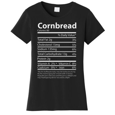 Cornbread Nutrition Facts Funny Thanksgiving Food Women's T-Shirt