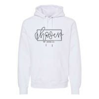 Chosen Not Forsaken Christian Apparel Clothing Premium Hoodie