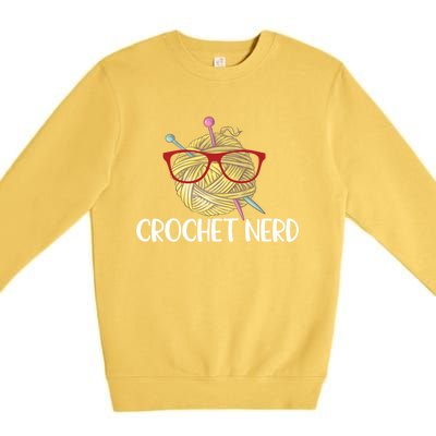 Crochet Nerd Funny Grandma Mom Crocheting Yarn Lover Gift Premium Crewneck Sweatshirt