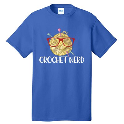 Crochet Nerd Funny Grandma Mom Crocheting Yarn Lover Gift Tall T-Shirt