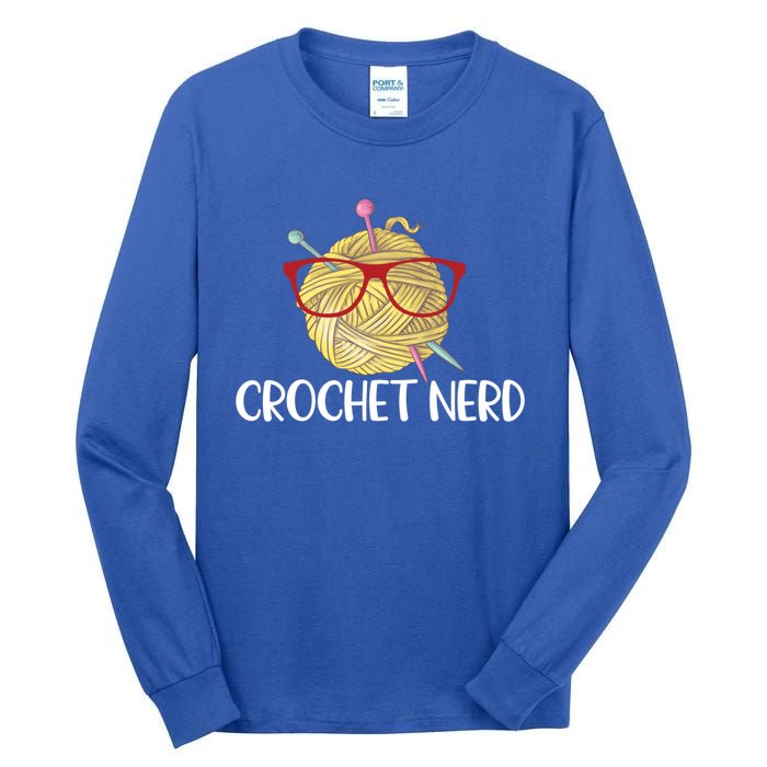 Crochet Nerd Funny Grandma Mom Crocheting Yarn Lover Gift Tall Long Sleeve T-Shirt