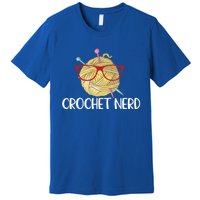 Crochet Nerd Funny Grandma Mom Crocheting Yarn Lover Gift Premium T-Shirt