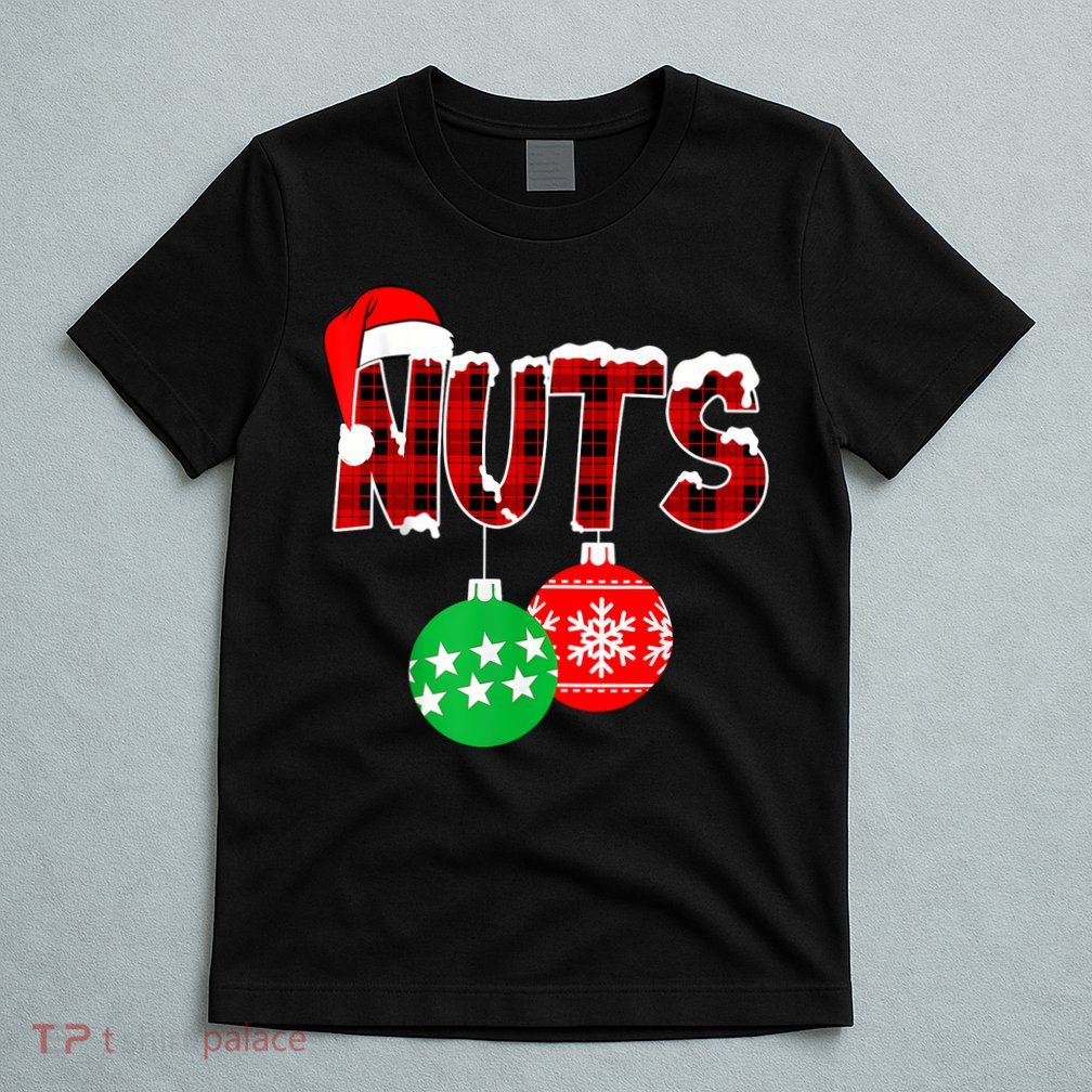 Chest Nuts Funny Matching Chestnuts Christmas Couples Nuts T-Shirt