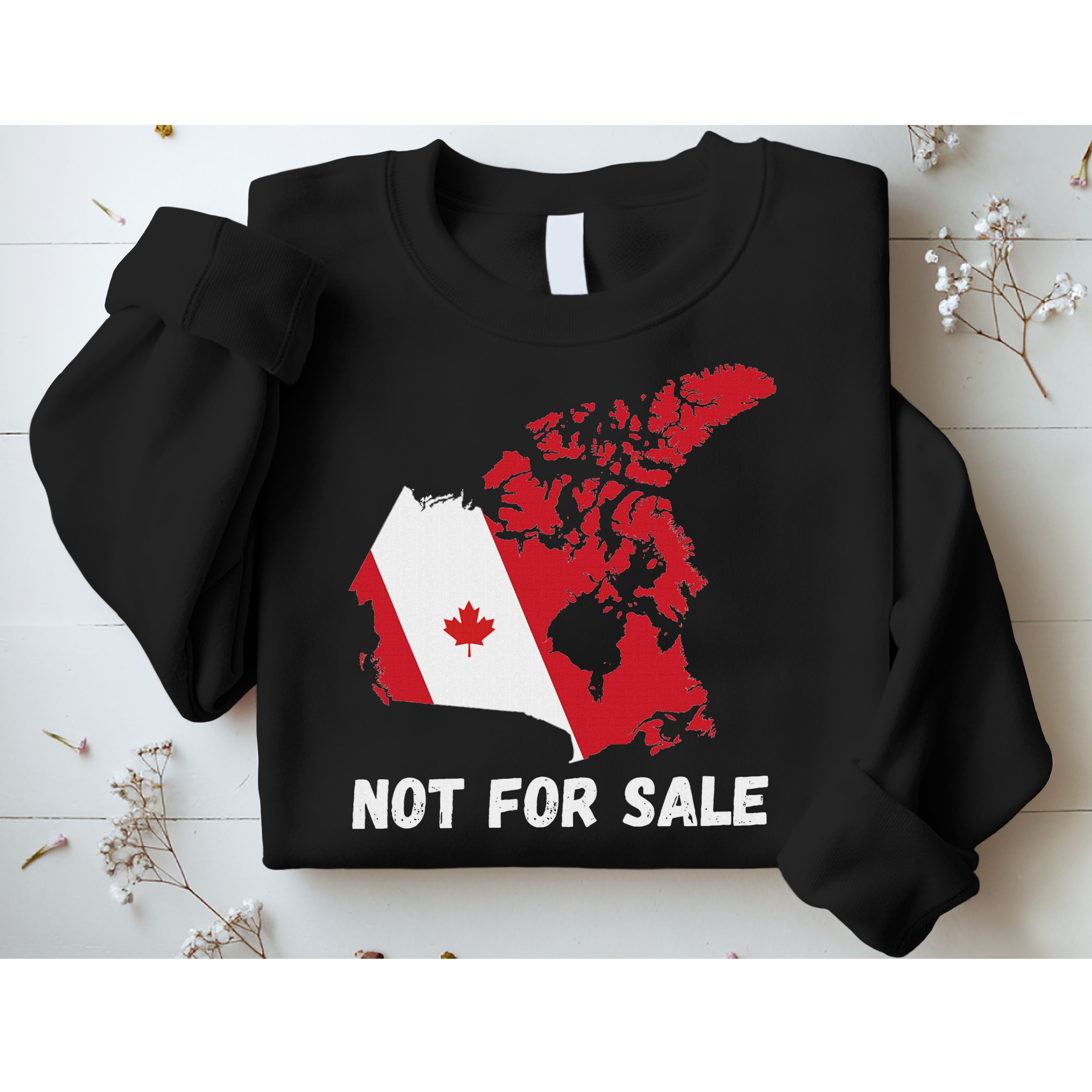 Canada Not For Sale Canada And Usa Canada Map Sweatshirt