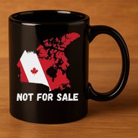 Canada Not For Sale Canada And Usa Canada Map 11oz C Handle Ceramic Mug