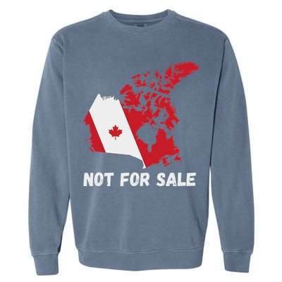 Canada Not For Sale Canada And Usa Canada Map Garment-Dyed Sweatshirt