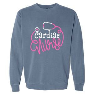 Cardiac Nurse Funny Cardiology Nursing Departt Nurse Great Gift Garment-Dyed Sweatshirt