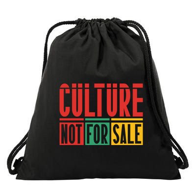Culture Not For Sale Drawstring Bag