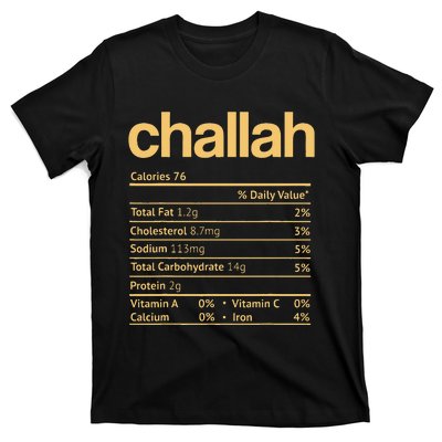 Challah Nutrition Facts Funny Thanksgiving Jewish Hanukkah T-Shirt