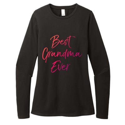 Cute New Grandmother Gift From Grand Best Grandma Ever Cool Gift Womens CVC Long Sleeve Shirt