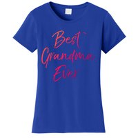 Cute New Grandmother Gift From Grand Best Grandma Ever Cool Gift Women's T-Shirt