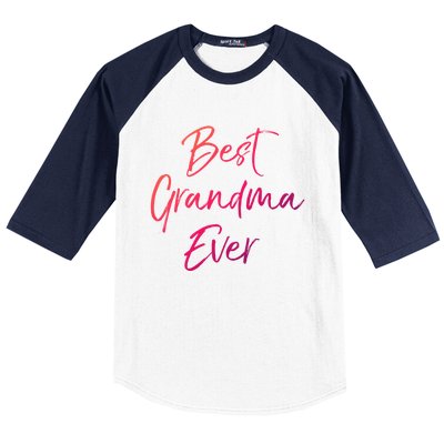 Cute New Grandmother Gift From Grand Best Grandma Ever Cool Gift Baseball Sleeve Shirt