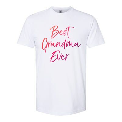 Cute New Grandmother Gift From Grand Best Grandma Ever Cool Gift Softstyle CVC T-Shirt