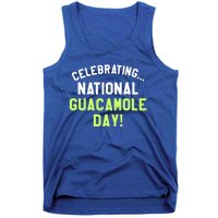 Celebrating National Guacamole Day Avocado Guac Gift Tank Top