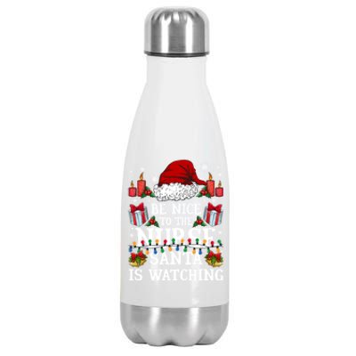 Christmas Nurse Gift Be Nice To The Nurse Santa Is Watching Meaningful Gift Stainless Steel Insulated Water Bottle