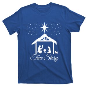 Christmas Nativity Gift True Story Nativity Scene Funny Gift Cute Gift T-Shirt