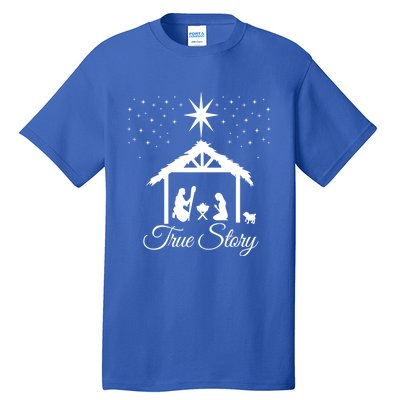 Christmas Nativity Gift True Story Nativity Scene Funny Gift Cute Gift Tall T-Shirt