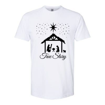 Christmas Nativity Gift True Story Nativity Scene Funny Gift Cute Gift Softstyle® CVC T-Shirt