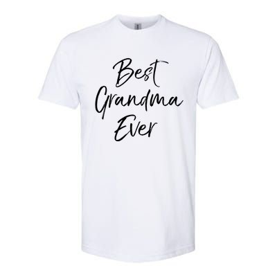 Cute New Grandmother Gift From Grand Best Grandma Ever Gift Softstyle CVC T-Shirt