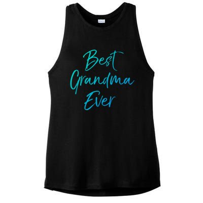 Cute New Grandmother Gift From Grand Best Grandma Ever Gift Ladies PosiCharge Tri-Blend Wicking Tank