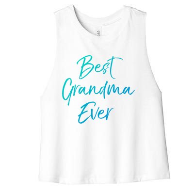 Cute New Grandmother Gift From Grand Best Grandma Ever Gift Women's Racerback Cropped Tank