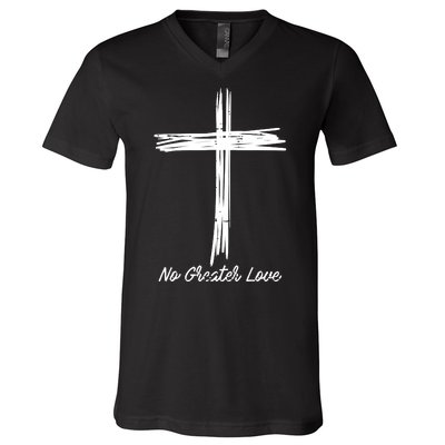 Cross No Greater Love Easter Jesus Religious V-Neck T-Shirt