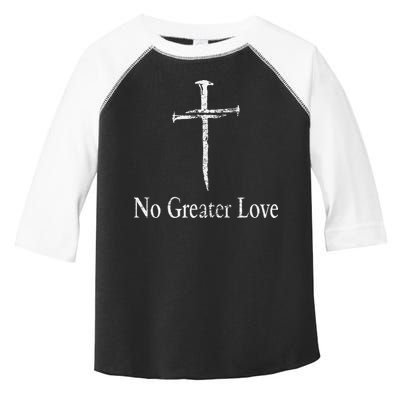 Christian No Greater Love Distressed Cross Easter Toddler Fine Jersey T-Shirt