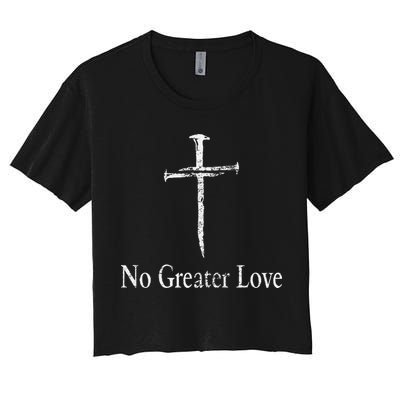 Christian No Greater Love Distressed Cross Easter Crop Top
