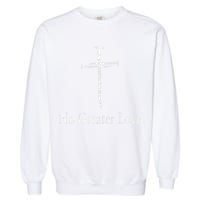 Christian No Greater Love Distressed Cross Easter Garment-Dyed Sweatshirt