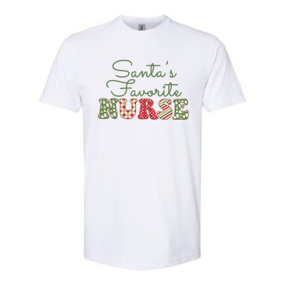 Christmas Nurse Gift Holiday Nurse SantaS Favorite Nurse Gift Softstyle CVC T-Shirt