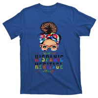 Celebrate National Hispanic Heritage Month Messy Bun Gift T-Shirt