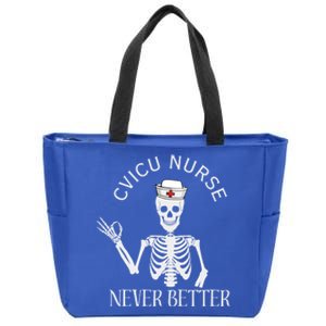 Cvicu Nurse Halloween Funny Skeleton Never Better New Nurse Gift Zip Tote Bag