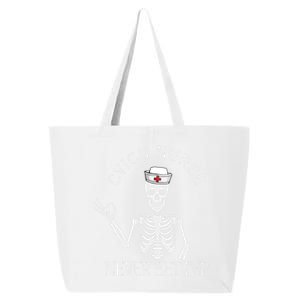 Cvicu Nurse Halloween Funny Skeleton Never Better New Nurse Gift 25L Jumbo Tote