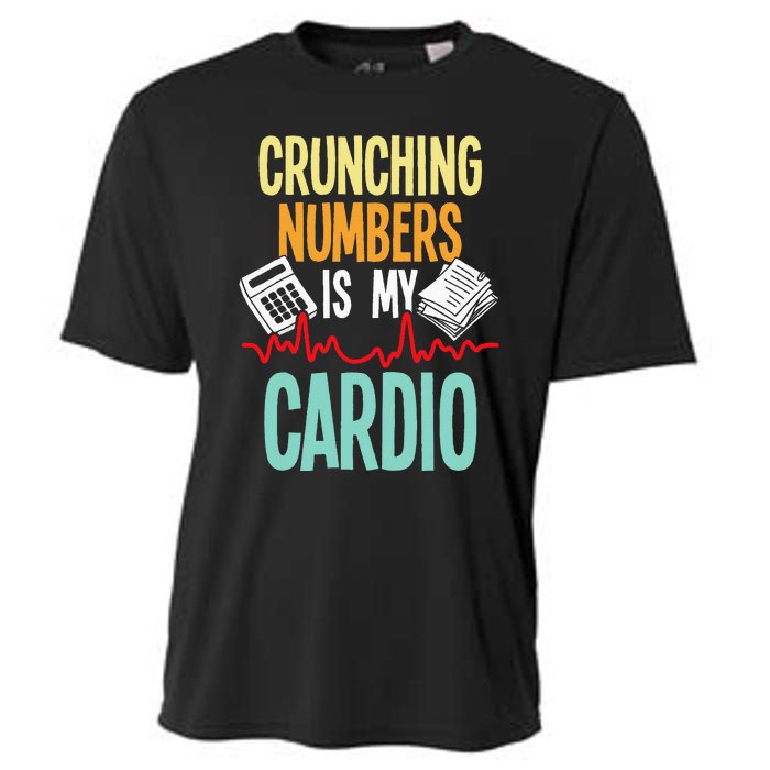 Crunching Numbers Is My Cardio Accountant Auditor Auditing Cooling Performance Crew T-Shirt