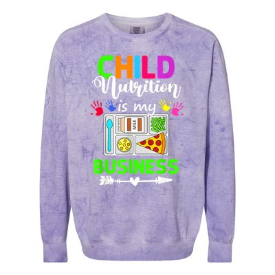 Child Nutrition Is My Business Cafeteria Worker Lunch Lady Colorblast Crewneck Sweatshirt