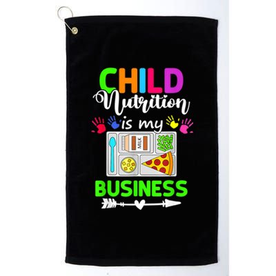 Child Nutrition Is My Business Cafeteria Worker Lunch Lady Platinum Collection Golf Towel