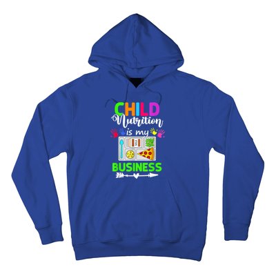 Child Nutrition Is My Business Cafeteria Worker Lunch Lady Hoodie