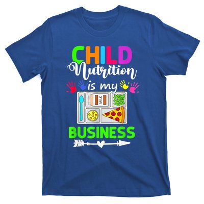 Child Nutrition Is My Business Cafeteria Worker Lunch Lady T-Shirt