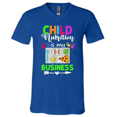 Child Nutrition Is My Business Cafeteria Worker Lunch Lady V-Neck T-Shirt