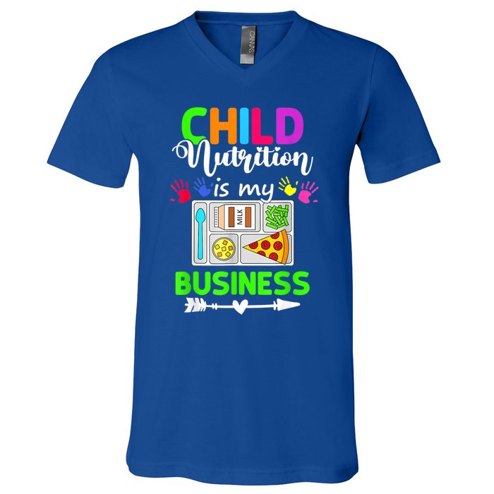 Child Nutrition Is My Business Cafeteria Worker Lunch Lady V-Neck T-Shirt