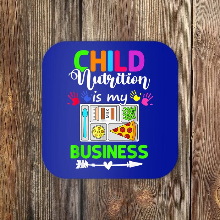 Child Nutrition Is My Business Cafeteria Worker Lunch Lady Coaster