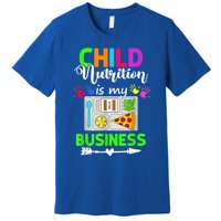 Child Nutrition Is My Business Cafeteria Worker Lunch Lady Premium T-Shirt