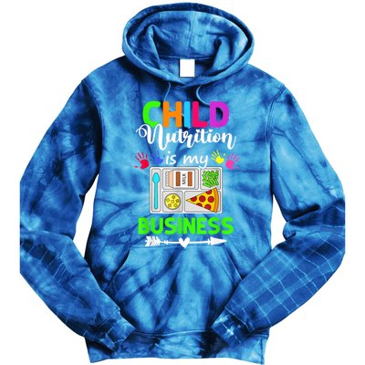 Child Nutrition Is My Business Cafeteria Worker Lunch Lady Tie Dye Hoodie