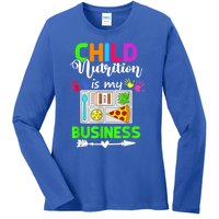 Child Nutrition Is My Business Cafeteria Worker Lunch Lady Ladies Long Sleeve Shirt