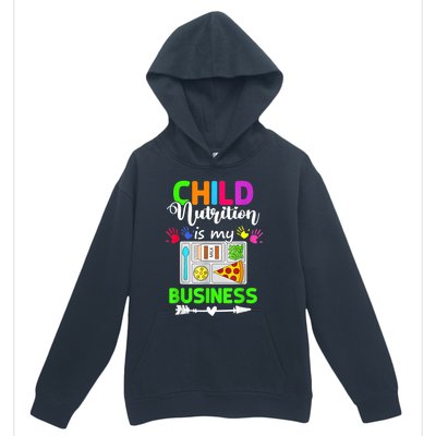 Child Nutrition Is My Business Cafeteria Worker Lunch Lady Urban Pullover Hoodie